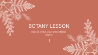 Botany Lesson by Slidesgo.pptx